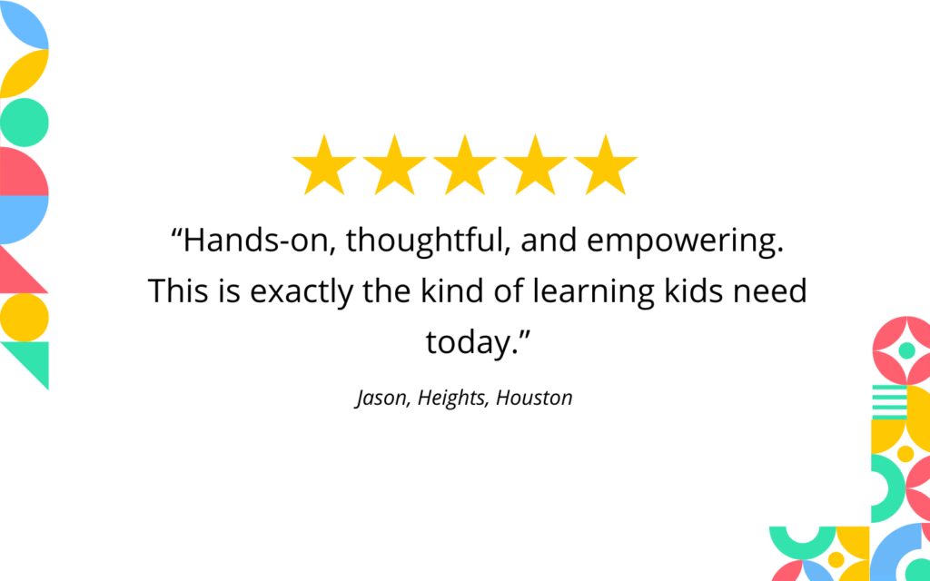 “kidfoundry gave my child confidence i didn’t even know they had. watching them speak and lead was incredible.” (7)